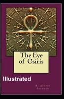 The Eye of Osiris Illustrated