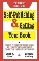 Self-Publishing & Selling Your Book