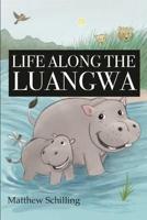 Life Along The Luangwa