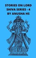 Stories on Lord Shiva Series - 4