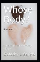 Whose Body?ILLUSTRATED