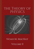 Theory of Physics, Volume 2