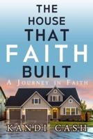 The House That Faith Built