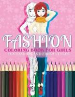 Fashion Coloring Book For Girls Fun Fashion And Fresh Styles