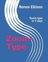 Zoom-Type: Touch-type in 5 days