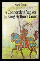 A Connecticut Yankee in King Arthur's Court Annotated Book