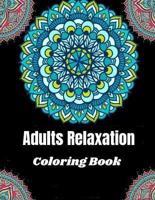 Adults Relaxation Coloring Book