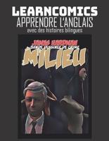 Learncomics Apprendre L'anglais Avec Des Histoires Bilingues Milieu Bande Dessinée De Crime