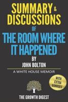 Summary and Discussions of The Room Where It Happened