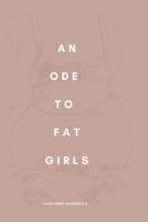 An Ode to Fat Girls