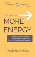 Your Guide to More Energy