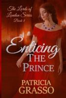Enticing The Prince