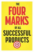 The Four Marks of All Successful Products