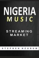 Nigeria Music Streaming Market