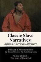 Classic Slave Narratives - African American Literature