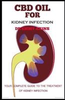 CBD Oil for Kidney Infection