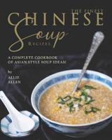 The Finest Chinese Soup Recipes