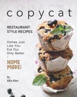 Copycat Restaurant-Style Recipes