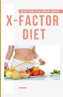 The X-Factor Diet