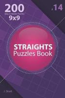 Straights - 200 Easy to Master Puzzles 9X9 (Volume 14)