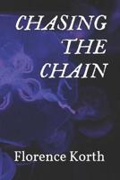 Chasing the Chain