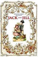 Jack and Jill (Illustrated)