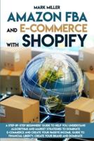Amazon FBA and E-Commerce With Shopify