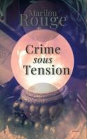 Crime Sous Tension