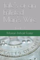 Tale's of an Enlisted Man's Wife