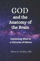 God and the Anatomy of the Brain