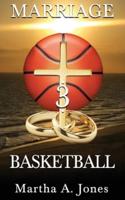 Marriage.3.Basketball