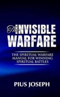The Invisible Warfare
