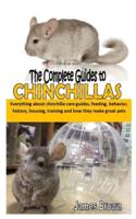 The Complete Guides to Chinchillas