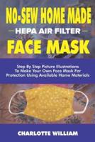 No-Sew Home Made Hepa Air Filter Face Mask