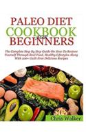 Paleo Diet Beginners Cookbook