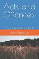 Acts and Offences: Opinion, 2017-2020
