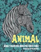 Adult Coloring Book for Good Vibes - Animal - Stress Relieving Designs