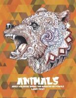 Adult Coloring Books for Markers or Pencils - Animals - Large Print