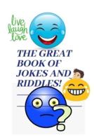 The Great Book of Jokes and Riddles!