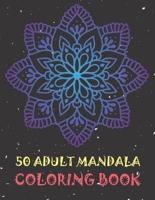 50 Adult Mandala Coloring Book