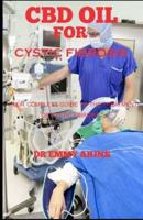CBD Oil for Cystic Fibrosis