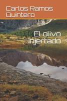 El Olivo Injertado