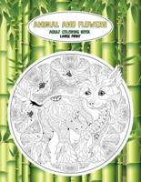 Adult Coloring Book Animal and Flowers - Large Print