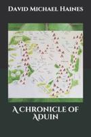 A Chronicle of Aduin