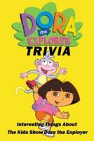 Dora the Explorer Trivia