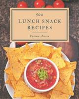 500 Lunch Snack Recipes