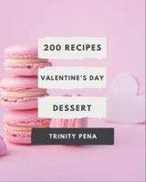 200 Valentine's Day Dessert Recipes