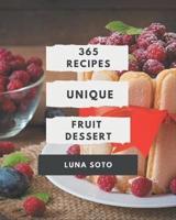 365 Creative Fruit Dessert Recipes