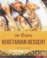 365 Vegetarian Dessert Recipes