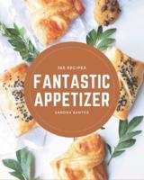 365 Fantastic Appetizer Recipes